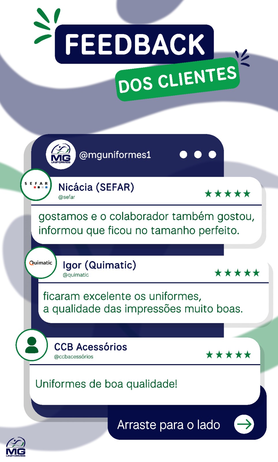 Print com três depoimentos: Nicácia, da SEFAR, sobre o tamanho perfeito; Igor, da Quimatic, sobre a qualidade das impressões; e CCB Acessórios elogiando a qualidade dos uniformes.